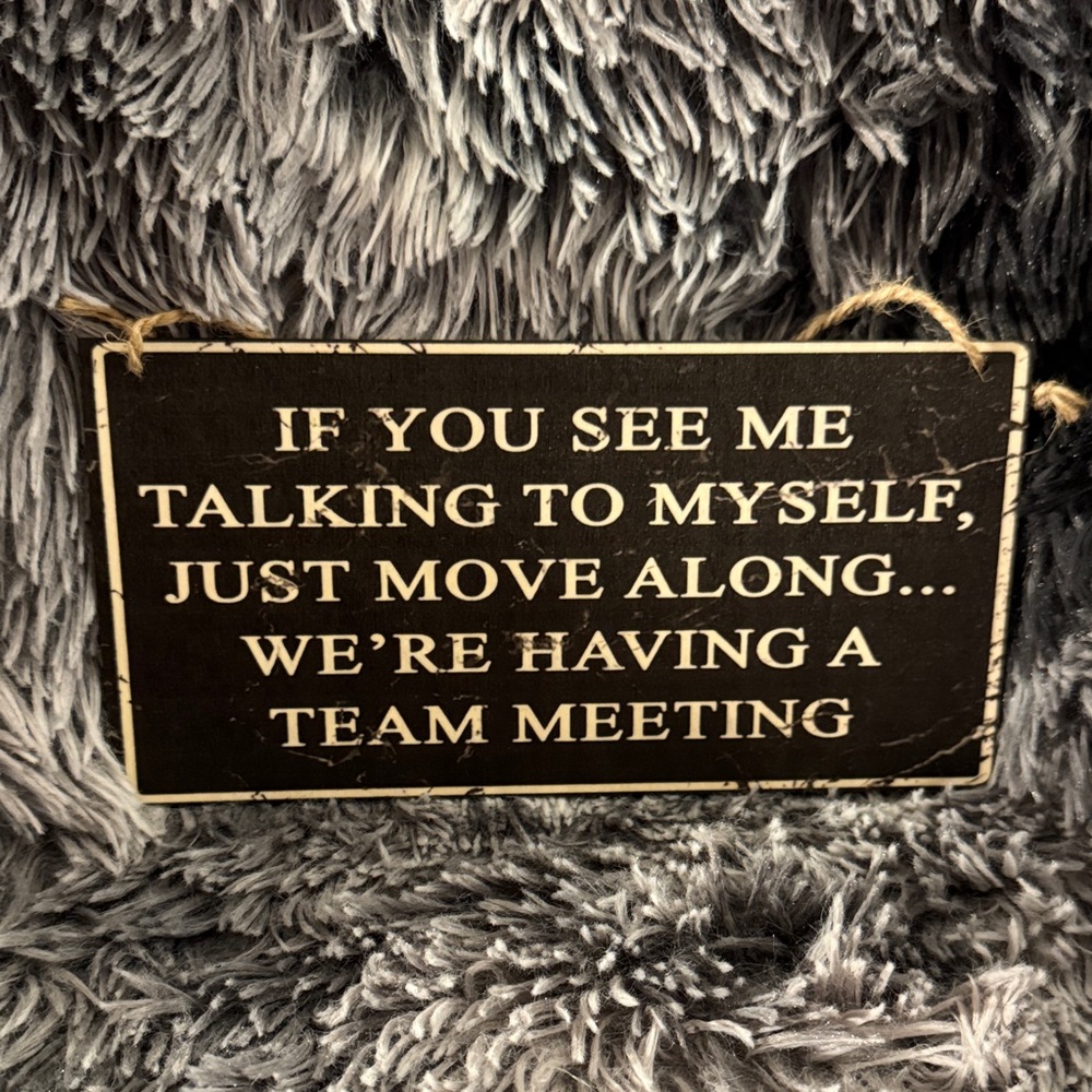 Witty Black and White Team Meeting Sign